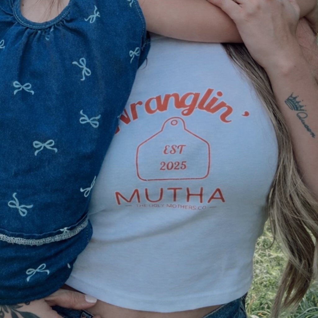 Wranglin' Mutha